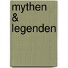 Mythen & legenden door N. Philip