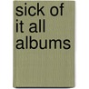 Sick Of It All Albums door Onbekend