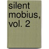 Silent Mobius, Vol. 2 by Kia Asamiya