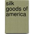 Silk Goods of America