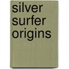 Silver Surfer Origins door Marvel Lee