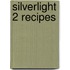 Silverlight 2 Recipes