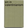 Sin In Valentinianism door Michel Desjardins