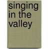 Singing In The Valley by Pat Lennon