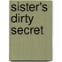 Sister's Dirty Secret