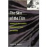 Skin Of The Film - Pb door Laura U. Marks
