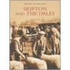 Skipton And The Dales door Ken Ellwood