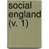 Social England (V. 1)