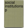 Social Institutions P door Derik Gerderblom