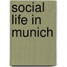 Social Life in Munich door Edward Wilberforce