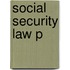 Social Security Law P