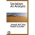 Socialism An Analysis