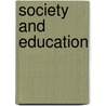 Society and Education door Rayna F. Levine