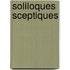 Soliloques Sceptiques