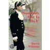 Somebody Had To Do It by Barrie Williams