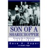 Son Of A Sharecropper door David L. Roper