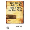 Songs From The Valley door Harriet Cole