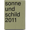 Sonne und Schild 2011 by Unknown