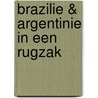 Brazilie & Argentinie in een rugzak by Dolf de Vries