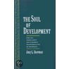 Soul Of Development C door Amy L. Sherman