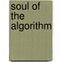 Soul Of The Algorithm