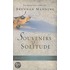 Souvenirs of Solitude