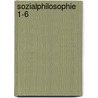 Sozialphilosophie 1-6 door Norbert Brieskorn