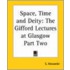 Space, Time And Deity