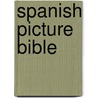 Spanish Picture Bible by Ava Hoth