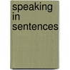 Speaking In Sentences door Jenny Pyatt