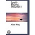 Spell-Bound, Volume I