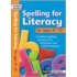Spelling For Literacy