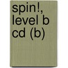 Spin!, Level B Cd (B) door Richard Pearson Education