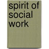 Spirit of Social Work door Edward Thomas Devine