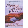 Springs In The Valley door Mrs. Charles E. Cowman