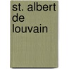 St. Albert De Louvain by Del Marmol B