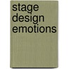 Stage Design Emotions by Ralph Larmann