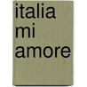 Italia mi Amore