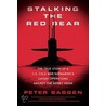 Stalking the Red Bear door Peter T. Sasgen