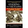 Stalking the Vietcong door Stuart A. Herrington