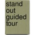 Stand Out Guided Tour