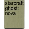 Starcraft Ghost: Nova door Keith R.A. Decandido