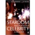 Stardom and Celebrity