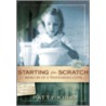 Starting from Scratch door Patty Kirk