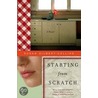 Starting from Scratch by Susan M. Gilbert-Collins