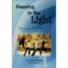 Stepping In The Light door Howard R. Macy