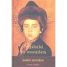 Wijsheid in woorden door W. Zuidema