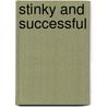 Stinky and Successful by Mary Amato