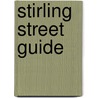 Stirling Street Guide door Malcolm V. Nicolson