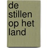 De stillen op het land by P. Ester